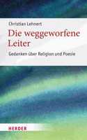 Die Weggeworfene Leiter