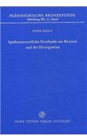 Spatbronzezeitliche Hortfunde Aus Bosnien Und Der Herzegowina