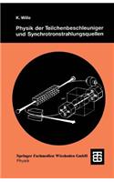 Physik der Teilchenbeschleuniger und Synchrotronstrahlungsquellen