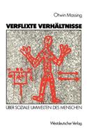 Verflixte Verhältnisse