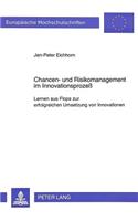 Chancen- und Risikomanagement im Innovationsproze