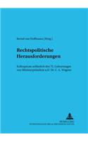 Rechtspolitische Herausforderungen