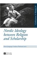 Nordic Ideology between Religion and Scholarship
