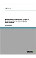 Kommunikationsmodelle in Shanghai