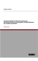 Das Barwertkalkül als Weiterentwicklung zur Marktzinsmethode. Ablauffiktionen bei variablen Geschäften