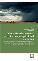 Female headed farmers' participation in agricultural extension