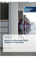 Manual for Reusable OSCE Stations in Psychiatry