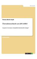 Übernahmeschlacht um ABN AMRO