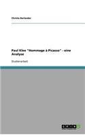 Paul Klee Hommage à Picasso - eine Analyse