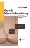 Chemische Lebensmittelkonservierung