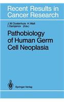 Pathobiology of Human Germ Cell Neoplasia