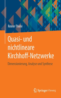 Quasi- Und Nichtlineare Kirchhoff-Netzwerke