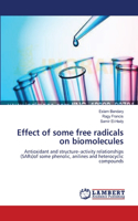 Effect of some free radicals on biomolecules