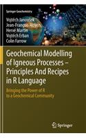 Geochemical Modelling of Igneous Processes - Principles and Recipes in R Language