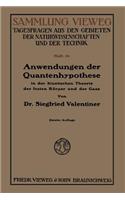 Anwendungen Der Quantenhypothese in Der Kinetischen Theorie Der Festen Körper Und Der Gase in Elementarer Darstellung
