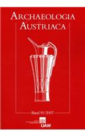 Archaeologia Austriaca 91/2007