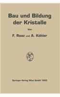 Bau Und Bildung Der Kristalle