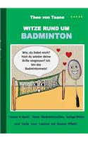 Witze rund um Badminton: Humor & Spass: Neue Badmintonwitze, lustige Bilder und Texte zum Lachen mit Smash Effekt!