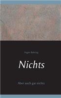 Nichts: Aber auch gar nichts(German)