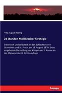 24 Stunden Moltkescher Strategie