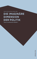 Die Imaginäre Dimension Der Politik
