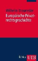 Europaische Privatrechtsgeschichte