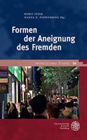 Formen Der Aneignung Des Fremden
