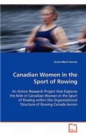 Canadian Women in the Sport of Rowing