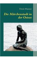 Die Märchenstadt in der Ostsee