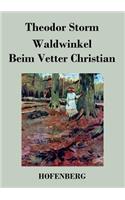 Waldwinkel / Beim Vetter Christian