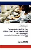 Assessment of the Influence of Mass Media and Its Challenges