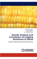 Genetic Analysis and Correlation of Lodging Resistance in Maize