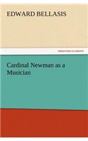 Cardinal Newman as a Musician
