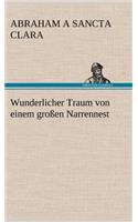 Wunderlicher Traum von einem großen Narrennest