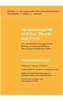 Im Spannungsfeld zwischen Theorie und Praxis