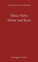 Schale und Kern