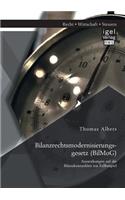 Bilanzrechtsmodernisierungsgesetz (BilMoG)