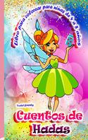Cuentos de Hadas Libro para Colorear para Niñas de 4 a 8 años