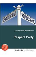 Respect Party: (English)