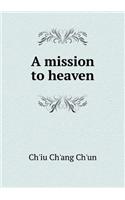 A Mission to Heaven