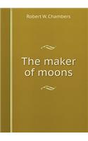 The maker of moons