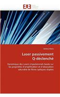 Laser Passivement Q-D�clench�: (Omn.Univ.Europ.)