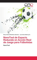 NanoTest de Espacio Reducido en Acción Real de Juego para Fútbolistas