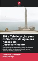 SIG e Teledetecção para os Sectores da Água nas Nações em Desenvolvimento