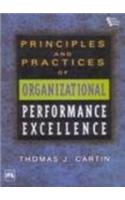 Principles And Practices Of Organizational Performance Excellence