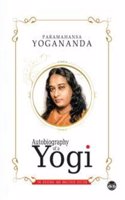 AUTOBIOGRAPHY OF A YOGI
