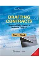 Drafting Contracts : How And Why Lawers Do What They Do