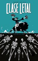 Clase letal 6. Esto no es el final: Esto no es el final