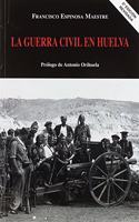 La Guerra Civil en Huelva