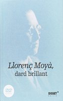 LLorenc Moya, Dard radiant